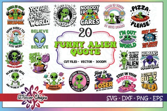 Funny Alien Quote SVG Bundle for Graphics and Crafts