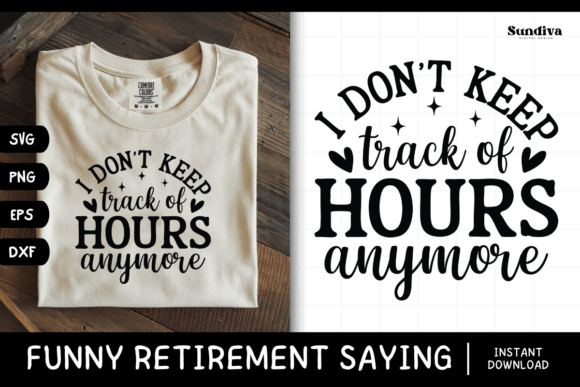 Funny Retirement Quote SVG 8 for Graphics and Crafts