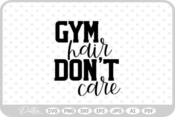 Gym Quote SVG PNG DXF for Graphics and Crafts