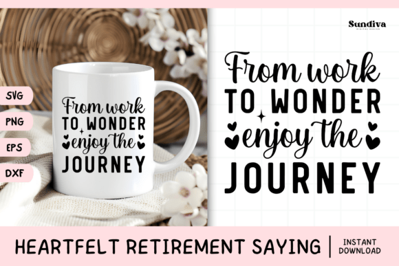 Heartfelt Retirement Quote SVG 11: Graphics for Crafts