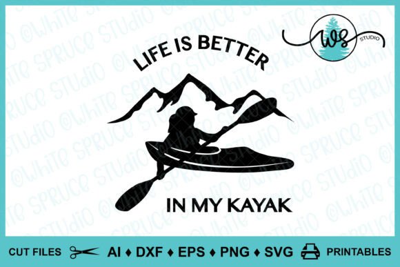 Kayak Logo Woman Mountains Quote SVG for Crafts and Graphics